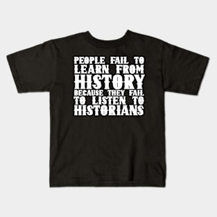 Learning From History Kids T-Shirt